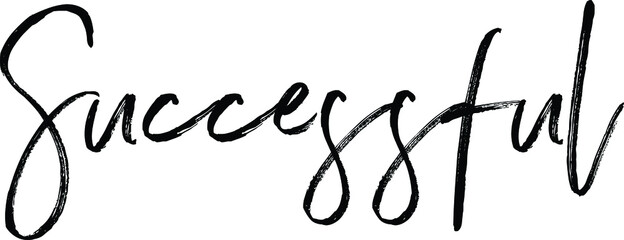 Successful quote. Modern calligraphy text. Vector hand-drawn illustration black and white