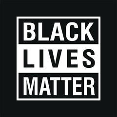 Black Lives Matter. Word Slogan. Graphic Design of Protest Banner.