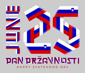 June 25, Slovenia Statehood Day congratulatory design with Slovenian flag elements.