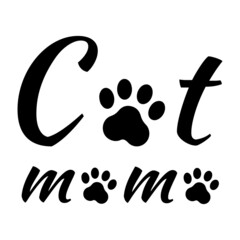 Cat mama. Vector Quote white isolated