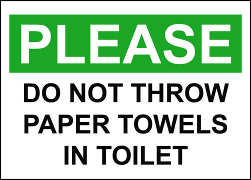 Do not Throw paper to toilet