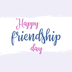 Naklejka na ściany i meble Happy friendship day. Lettering on hand paint lilac watercolor texture isolated on white background. Ink dry brush stains, stroke, splash, smudge, scribble. Baby, kid greeting card, celebration poster