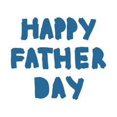 The inscription with fathers day isolated on a white background with a wide ragged brush. Vector illustration.