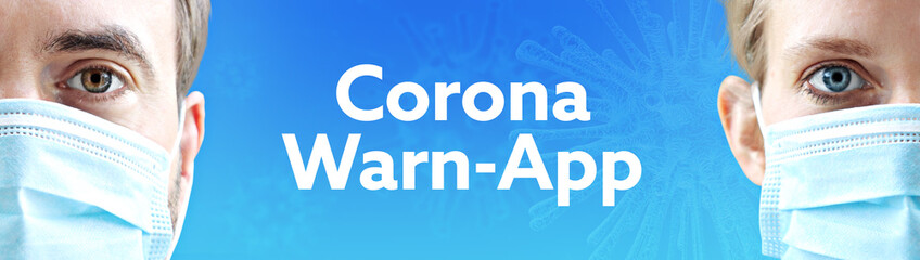 Corona Warn-App. Gesichter von Mann und Frau mit Mundschutz. Paar mit Maske vor blauen Hintergrund mit Text. Virus, Atemmaske, Corona
