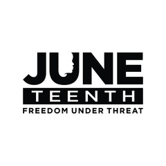Juneteenth. Freedom Under Threat. Design of Banner and Flag. Vector logo Illustration.
