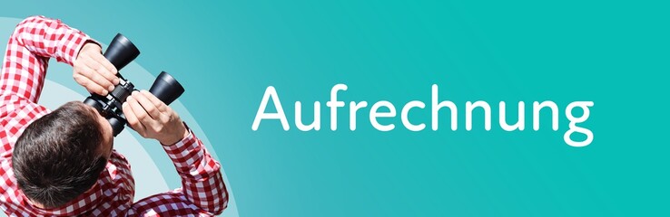 Fototapeta premium Aufrechnung. Mann mit Fernglas aus Vogelperspektive. Beobachtung, Draufsicht, Panorama. Business Text auf blau. Statistik, Wirtschaft