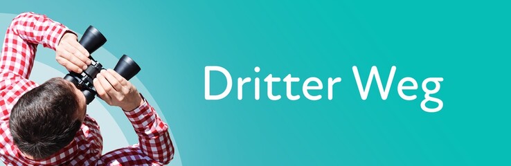 Fototapeta premium Dritter Weg. Mann mit Fernglas aus Vogelperspektive. Beobachtung, Draufsicht, Panorama. Business Text auf blau. Statistik, Wirtschaft