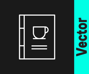 White line Coffee book icon isolated on black background. Vector Illustration