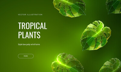 Futuristic green tropical background with monstera leaves. Polygonal vector illustration of leafs for cover or landing page