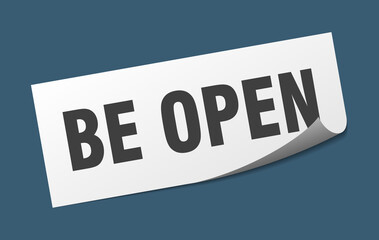 be open sticker. be open square isolated sign. be open label
