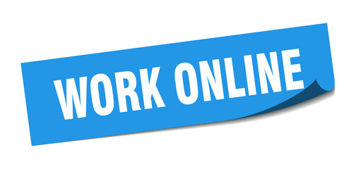 work online sticker. work online square isolated sign. work online label