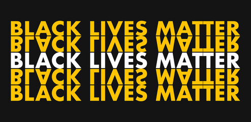 Fototapeta premium black lives matter written on black background in yellow and white