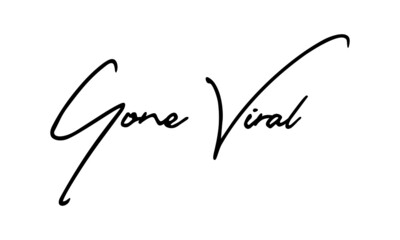 Gone Viral. Typography Black Color Text On White Background