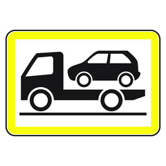 Traffic sign of a tow truck. Rectangular shape with a yellow border.