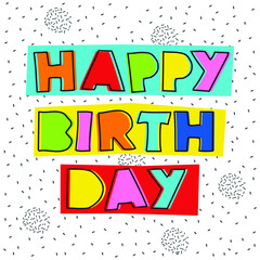 Fototapeta na wymiar colorful happy birthday text with grey confetti