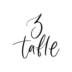 Fototapeta premium WEDDING TABLE NUMBER. HAND LETTERING TABLE WRITING. VECTOR HAND LETTERING