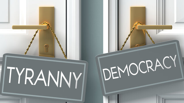 democracy or tyranny as a choice in life - pictured as words tyranny, democracy on doors to show that tyranny and democracy are different options to choose from, 3d illustration