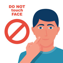 Do not touch face. Prohibitory red sign. Prevention of viral diseases and coronavirus. Vector illustration flat design. Isolated on white background. The finger touches the eyes of the mouth and nose.