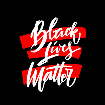 Black lives mattern hand lettering for protest, rally or awareness campaing against racial discrimination of dark skin color. Banner for human right of black people in USA. Vector calligraphy