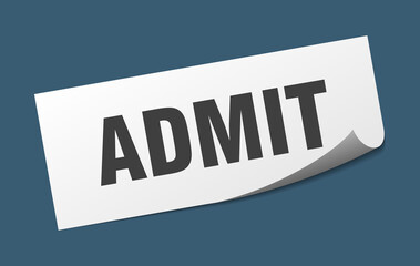 admit sticker. admit square isolated sign. admit label