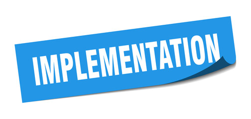implementation sticker. implementation square isolated sign. implementation label