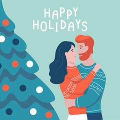 Couple in love hugging on the background of the Christmas tree. Happy young man with red hair and beard and woman with dark hair smiling. The inscription Happy holidays. Flat vector illustration.