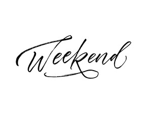 Weekend phrase. Modern vector brush calligraphy. Ink illustration with hand-drawn lettering. 