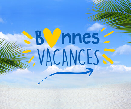 Bonnes Vacances !