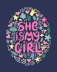 lgbt quote I am her girl, She is my girl concept, print, postcard, banner in a beautiful thematic frame of hearts, flowers, crowns. lettering