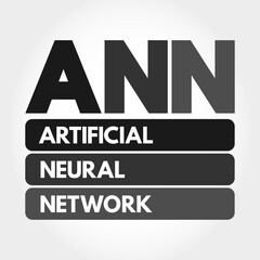 Fototapeta na wymiar ANN - Artificial Neural Network acronym, technology concept background
