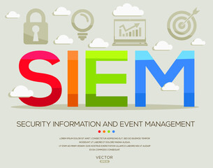 siem mean (security information and event management) ,letters and icons,Vector illustration.