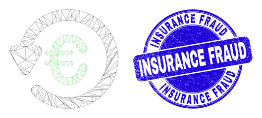 Web mesh euro chargeback pictogram and Insurance Fraud seal. Blue vector round scratched seal with Insurance Fraud caption. Abstract frame mesh polygonal model created from euro chargeback pictogram.