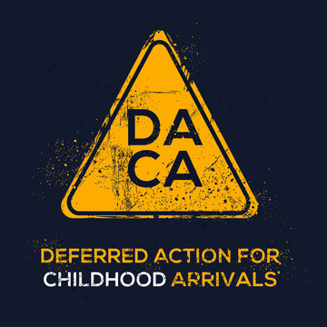 Warning Sign (Deferred Action For Childhood Arrivals), Vector Illustration.