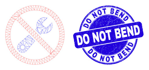 Web carcass forbidden repair pictogram and Do Not Bend seal stamp. Blue vector round scratched seal with Do Not Bend title. Abstract frame mesh polygonal model created from forbidden repair pictogram.