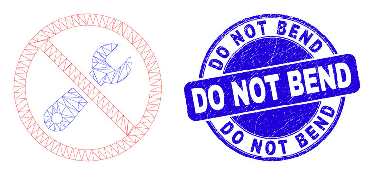 Web carcass forbidden repair pictogram and Do Not Bend seal stamp. Blue vector round scratched seal with Do Not Bend title. Abstract frame mesh polygonal model created from forbidden repair pictogram.