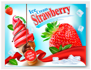 3d Soft ice cream with strawberries and chocolate in a waffle cone. Flowing chocolate.Vector realistic image of Strawberry, purified fruit.Picture for sale of fruit and ice cream. Label, wrapper.