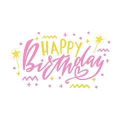 Happy Birthday hand drawn typography design. Handwritten lettering.