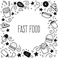 Hand drawn frame of fast food elements, burger, pizza, sandwich, hamburger, snack. Doodle sketch style. Fast food element drawn by digital brush-pen. Vector illustration for icon, menu, frame design.