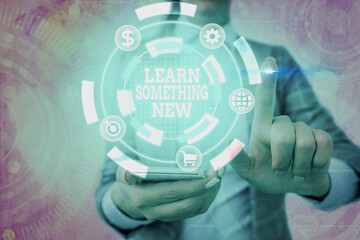 Word writing text Learn Something New. Business photo showcasing Gain acquire different training,...