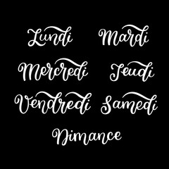 Lettering in French, days of the week - Monday, Tuesday, Wednesday, Thursday, Friday, Saturday, Sunday. Handwritten words for calendar, weekly plan, organizer.