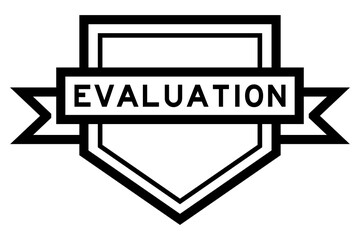 Vintage black color pentagon label banner with word evaluation on white background
