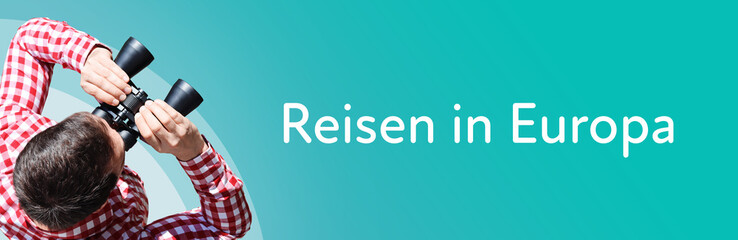 Naklejka premium Reisen in Europa. Mann mit Fernglas aus Vogelperspektive. Beobachtung, Draufsicht, Panorama. Business Text auf blau. Statistik, Wirtschaft