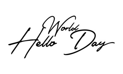 World Hello Day Typography Black Color Text On 
White Background