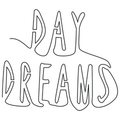 one line continuous drawing day dreams sentence
