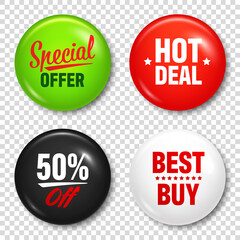 Realistic badges with text. Product promotion, sale. Special offer. Glossy round button. Pin badge mockup. Vector illustration.