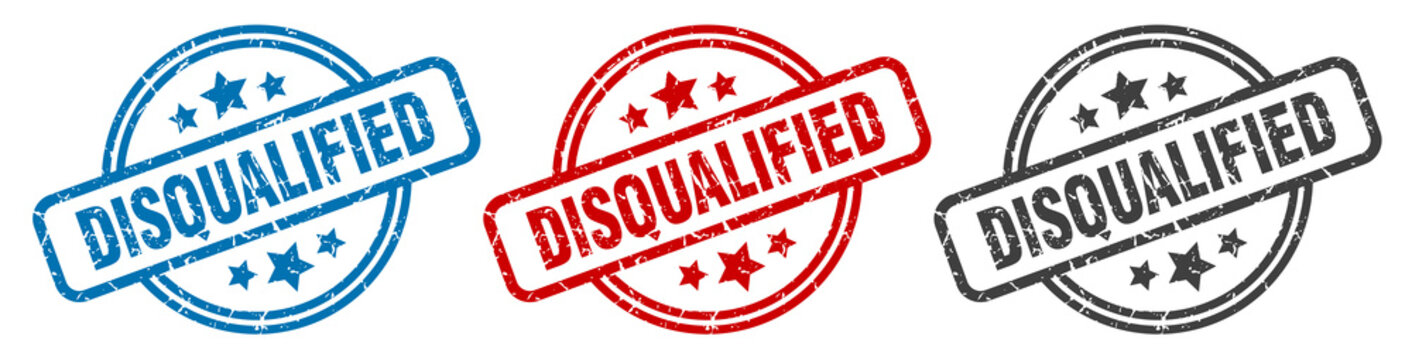 disqualified stamp. disqualified round isolated sign. disqualified label set