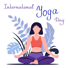 Greeting card International Yoga Day. Vector illustration of a woman in a meditative pose. Yoga and meditation