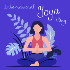 Greeting card International Yoga Day. Vector illustration of a woman in a meditative pose. Yoga and meditation
