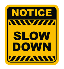 slow down sign on white background