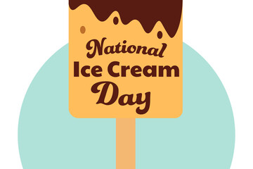 National Ice Cream Day. Holiday concept. Template for background, banner, card, poster with text inscription. Vector EPS10 illustration.